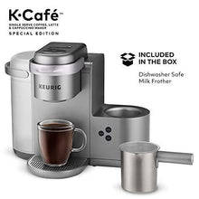 Load image into Gallery viewer, Keurig K-Cafe Special Edition Single Serve K-Cup Pod Coffee, Latte and Cappuccino Maker, Comes with Dishwasher Safe Milk Frother, Shot Capability, Nickel