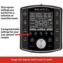 Load image into Gallery viewer, Instant Pot Pro 10-in-1 Pressure Cooker, Slow Cooker, Rice/Grain Cooker, Steamer, Saute, Sous Vide, Yogurt Maker, Sterilizer, and Warmer, 8 Quart