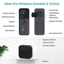 Load image into Gallery viewer, WiFi Video Doorbell Camera, XTU 2K Resolution Wireless Doorbell Camera with Wireless Chime, No Monthly Fees, 2-Way Audio, Motion Detection, Support Local/Cloud Storage
